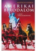 Matolcsy György - Amerikai birodalom
