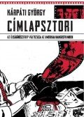 Kárpáti György - Címlapsztori - Az újságírószerep változása az amerikai hangosfilmben