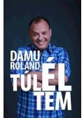 Damu Edina Mona - Damu Roland - Túléltem
