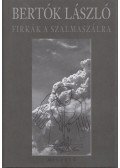 Bertók László - Firkák a szalmaszálra
