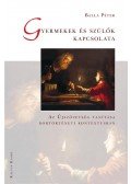 Balla Péter - Gyermekek és szülők kapcsolata