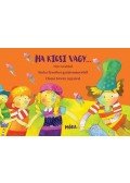 Sinka Erzsébet - Ha kicsi vagy... - Nép mondókák
