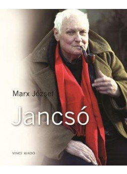 Marx József - Jancsó Marx József - Jancsó, Budapest 2015 antikvár könyv