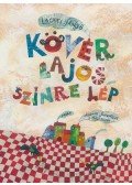 Lackfi János - Kövér Lajos színre lép - Móra hangoskönyvek