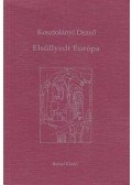 Kosztolányi Dezső - Elsüllyedt Európa
