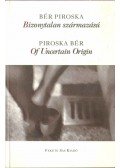 Bér Piroska - Bizonytalan származású / Of Uncertain Origin