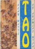 Watts, Alan,Al Chung-Liang Huang - Tao: Az áramlás útja