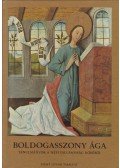 Erdélyi Zsuzsanna - Boldogasszony ága