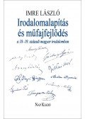 Imre László - Irodalomalapítás és műfajfejlődés a 18-19. századi magyar irodalomban