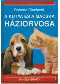 Gianinetti, Roberto - A kutya és a macska háziorvosa