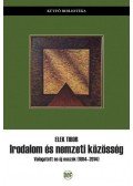 Elek Tibor - Irodalom és nemzeti közösség