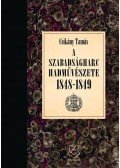 Csikány Tamás - A szabadságharc hadművészete 1848 - 1849