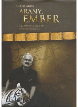 Csúri Ákos - Arany, ember Csúri Ákos - Arany, ember, Budapest 2010 antikvár könyv