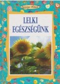 Lékó Eta - Lelki egészségünk
