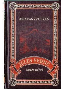 Jules Verne - Az aranyvulkán Jules Verne - Az aranyvulkán, Budapest 2000 antikvár könyv