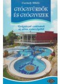 Csermely Miklós - Gyógyfürdők és gyógyvizek