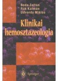 Boda Zoltán,Rák Kálmán,Udvardy Miklós - Klinikai hemosztazeológia