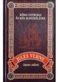 Jules Verne - Róma ostroma és más elbeszélések