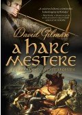 Gilman, David - A harc mestere