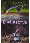 Melissa Landers - Elválasztva - Elidegenítve 2.