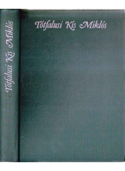Haiman György - Tótfalusi Kis Miklós Haiman György - Tótfalusi Kis Miklós, 1972 antikvár könyv