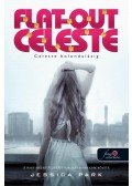 Jessica Park - Flat Out Celeste - Celeste bolondulásig (Flat Out Love 3.)