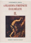 Dörömbözi János - A filozófia története és elmélete II.