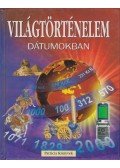 Chisholm, Jane - Világtörténelem dátumokban