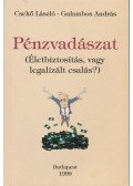 Csekő László,Galambos András - Pénzvadászat