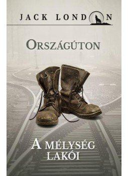 Jack London - Országúton Jack London - Országúton, null 2015 antikvár könyv