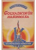 Dosztojevszkij, Fjodor Mihajlovics - Golyadkin úr hasonmása