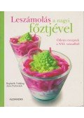 Pavlowitch, Anna,Vidaling, Raphaele - Leszámolás a nagyi főztjével