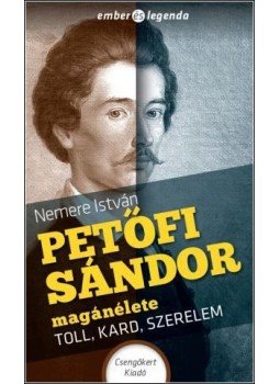 Nemere István - Petőfi Sándor magánélete Nemere István - Petőfi Sándor magánélete, Kistarcsa 2015 antikvár könyv