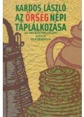Kardos László - Az Őrség népi táplálkozása