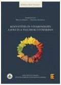 Bányai Ferenc,Nagypál Szabolcs - Közvetítés és vitarendezés a jogi és a vallási kultúrákban