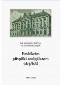 Dr. Konkoly István - Emlékeim püspöki szolgálatom idejéből 1987-2015 - 1987-2015