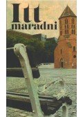 Farkas Gábor - Itt maradni. A Szegedi Írók Társaságának antológiája