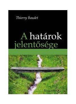 Thierry Baudet - A határok jelentősége, null 2015 antikvár könyv