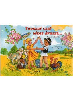 Eszes Hajnal - TAVASZI SZÉL VIZET ÁRASZT... - MAGYAR NÉPKÖLTÉS - LEPORELLÓ - Eszes Hajnal - TAVASZI SZÉL VIZET ÁRASZT... - MAGYAR NÉPKÖLTÉS - LEPORELLÓ -, null 2010 antikvár könyv