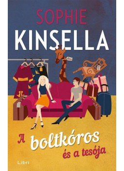 Sophie Kinsella - A boltkóros és a tesója Sophie Kinsella - A boltkóros és a tesója, Budapest 2016 antikvár könyv