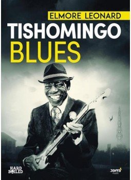 Elmore Leonard - Tishomingo Blues Elmore Leonard - Tishomingo Blues, Budapest 2016 antikvár könyv
