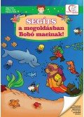 Anja Lohr - Segíts a megoldásban Bobó macinak!