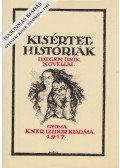 Balázs Béla,L. Bulwer,Johann Wolfgang Goethe,Edgar Allan Poe,Gogoly, Nikoláj,Prosper Mérimée,A. J. Mordtmann - Kisértet-históriák / Kisértethistóriák (reprint)