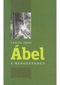Tamási Áron - Ábel a rengetegben