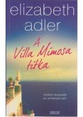 Elizabeth Adler - A Villa Mimosa titka
