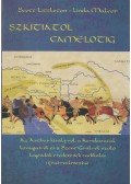 Littleton, C. Scott,Malcor, A. Linda - Szkítiától Camelotig