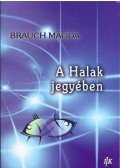 Brauch Magda - A Halak jegyében