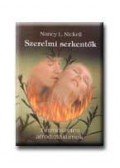 Nancy L. Nickell - Szerelmi serkentők / Természetes afrodiziákumok