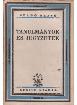 Szabó Dezső - Tanulmányok és jegyzetek Szabó Dezső - Tanulmányok és jegyzetek, 0 antikvár könyv