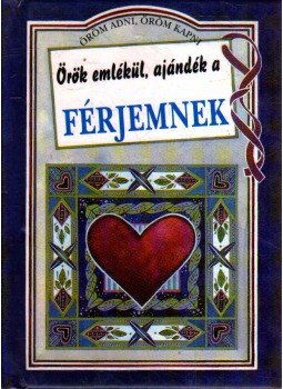 Helen Exley - Örök emlékül, ajándék a férjemnek Helen Exley - Örök emlékül, ajándék a férjemnek, Pécs 0 antikvár könyv